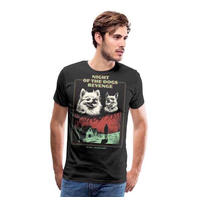4785 NIGHT OF THE DOGS REVENGE Men's Premium T-Shirt
