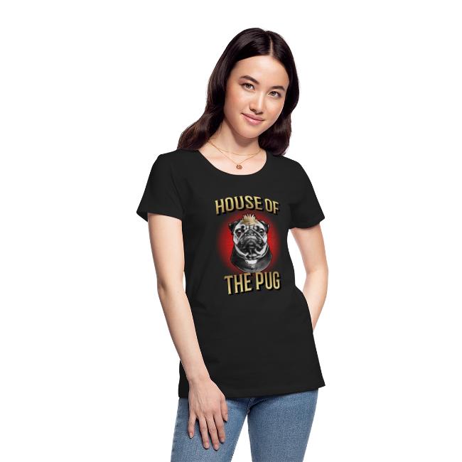 4785 HOUSE OF THE PUG Women's Premium T-Shirt